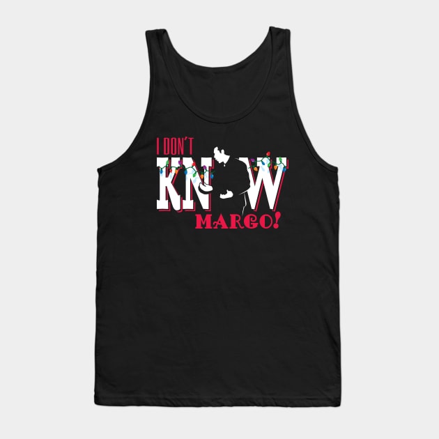 I don't know, Margo!  (couples) Tank Top by SaltyCult